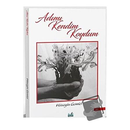 Adımı Kendim Koydum