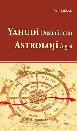 Yahudi Düşünürlerin Astroloji Algısı