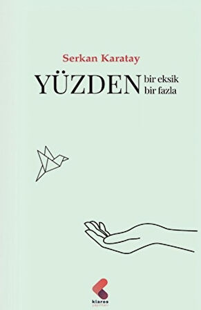 Yüzden Bir Eksik Bir Fazla