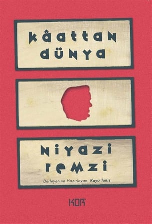 Kaattan Dünya & Niyazi Remzi