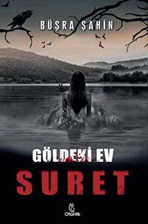 Suret - Göldeki Ev