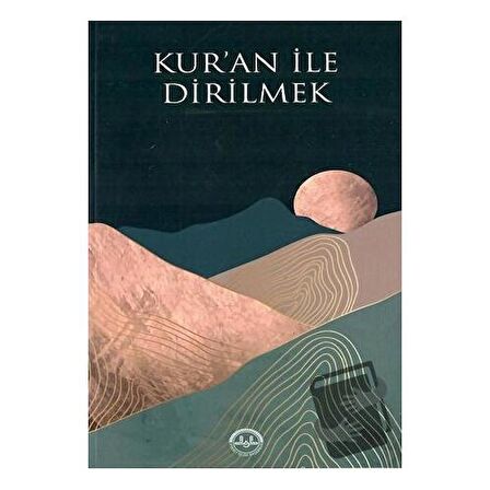Kur'an İle Dirilmek