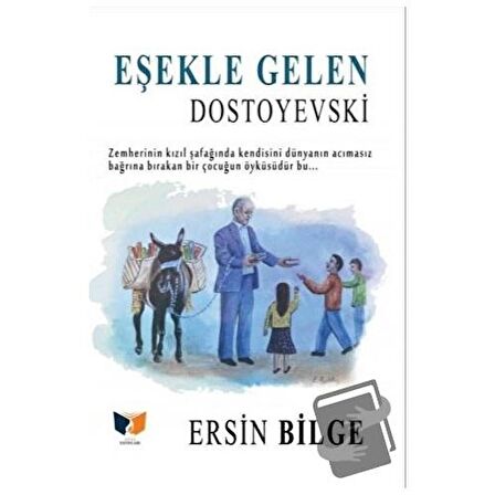 Eşekle Gelen Dostoyevski