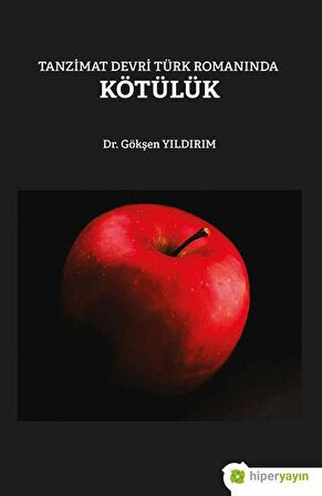 Tanzimat Devri Türk Romanında Kötülük