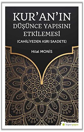 Kur’an’ın Düşünce Yapısını Etkilemesi