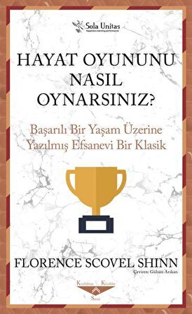 Hayat Oyununu Nasıl Oynarsınız?