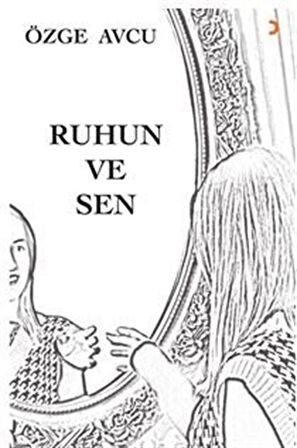 Ruhun ve Sen