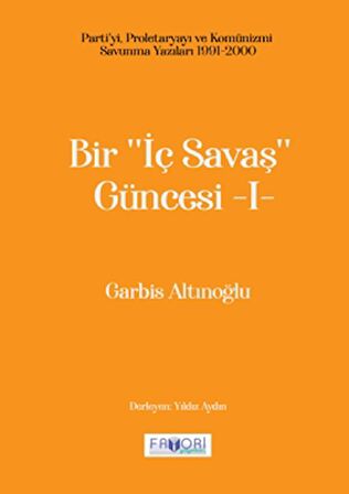 Bir "İç Savaş Güncesi" - I