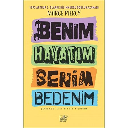 Benim Hayatım Benim Bedenim