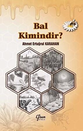 Bal Kimindir?