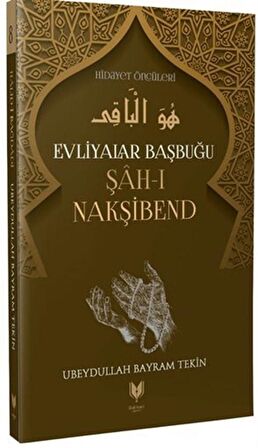 Evliyalar Başbuğu Şah-ı Nakşibend