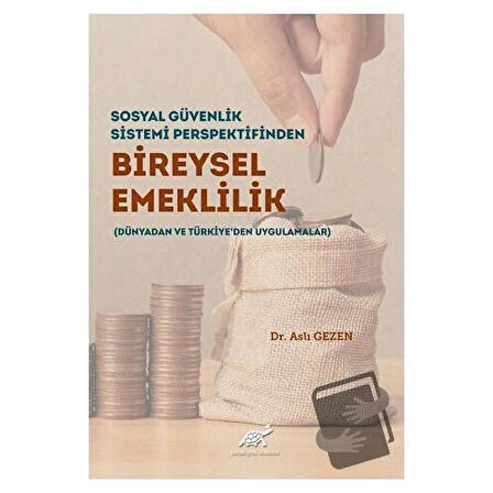 Sosyal Güvenlik Sistemi Perspektifinden Bireysel Emeklilik