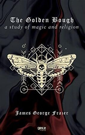 The Golden Bough / James George Frazer