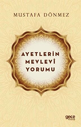 Ayetlerin Mevlevi Yorumu