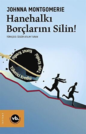 Hanehalkı Borçlarını Silin! / Johnna Montgomerie