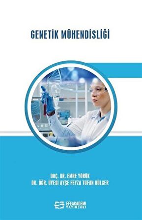 Genetik Mühendisliği / Doç. Dr. Emre Yörük