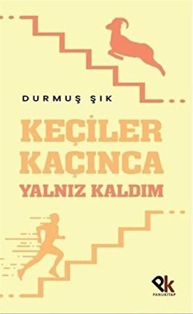 Keçiler Kaçınca Yalnız Kaldım