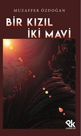 Bir Kızıl İki Mavi