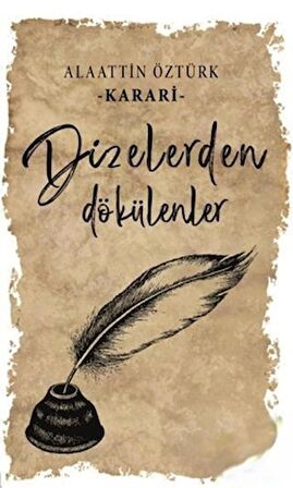 Dizelerden Dökülenler