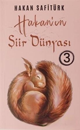 Hakan'ın Şiir Dünyası 3