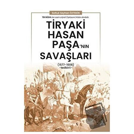 Tiryaki Hasan Paşa’nın Savaşları