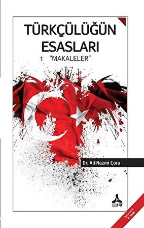 Türkçülüğün Esasları "Makaleler"