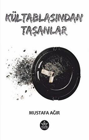 Kültablasından Taşanlar