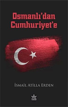 Osmanlı’dan Cumhuriyet’e