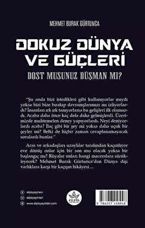 Dokuz Dünya ve Güçleri - Dost Musunuz Düşman Mı?