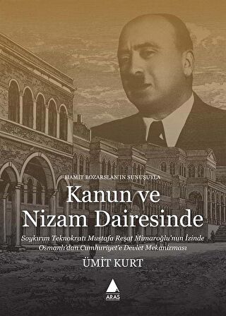 Kanun ve Nizam Dairesinde