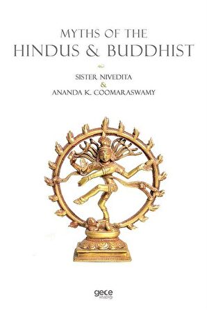 Myths of the Hindus and Buddhist