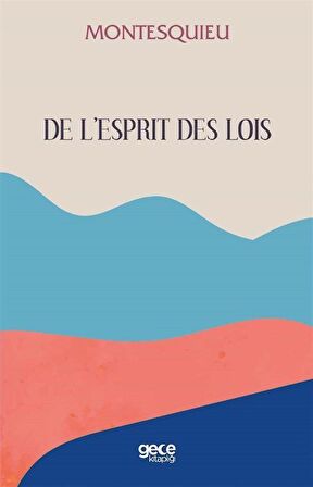 De L'esprit Des Lois / Montesquieu