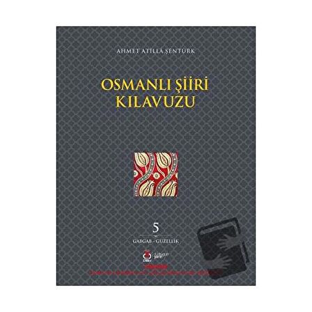 Osmanlı Şiiri Kılavuzu 5. Cilt