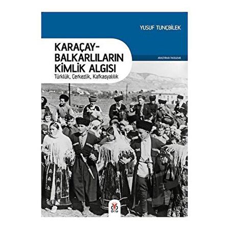 Karaçay-Balkarlıların Kimlik Algısı