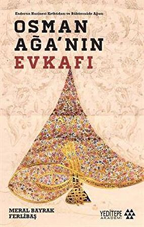 Osman Ağa’nın Evkafı