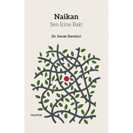 Naikan - Sen İçine Bak!