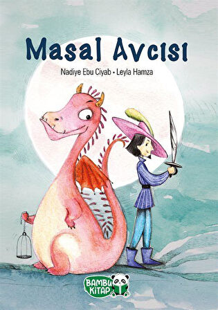 Masal Avcısı / Nadiye Ebu Ciyab