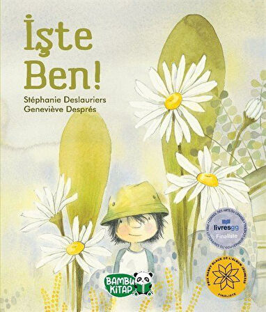 İşte Ben! / Stephanie Deslauriers