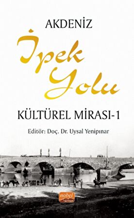 Akdeniz İpek Yolu Kültürel Mirası - 1