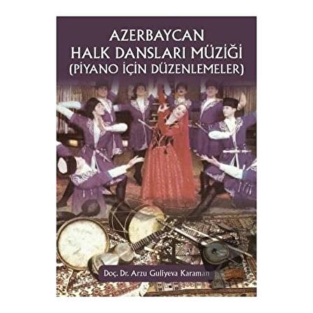 Azerbaycan Halk Dansları Müziği (Piyano İçin Düzenlemeler)