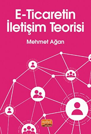 E-Ticaretin İletişim Teorisi