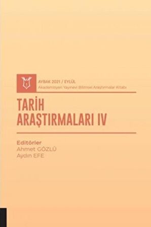 Tarih Araştırmaları IV (AYBAK 2021 Eylül)