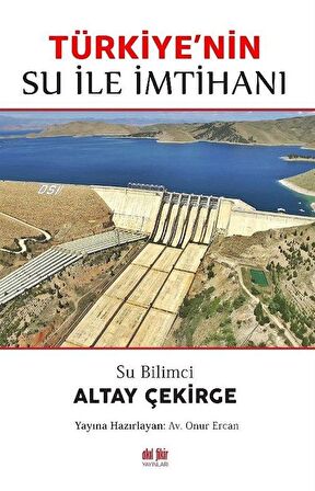 Su Bilimci Altay Çekirge Türkiye'nin Su ile İmtihanı