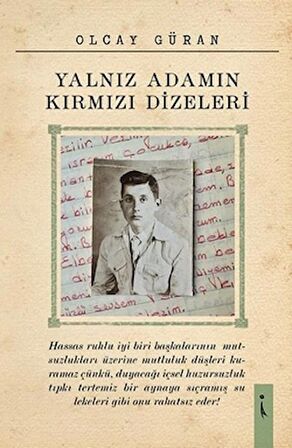 Yalnız Adamın Kırmızı Dizeleri