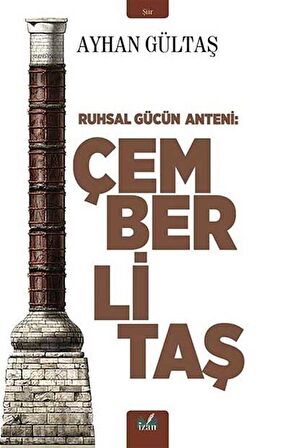 Ruhsal Gücün Anteni: Çemberli Taş