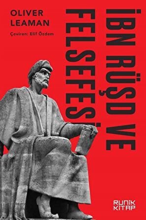 İbn Rüşd ve Felsefesi / Oliver Leaman