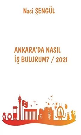 Ankara'da Nasıl İş Bulurum? / 2021