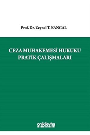 Ceza Muhakemesi Hukuku Pratik Çalışmaları