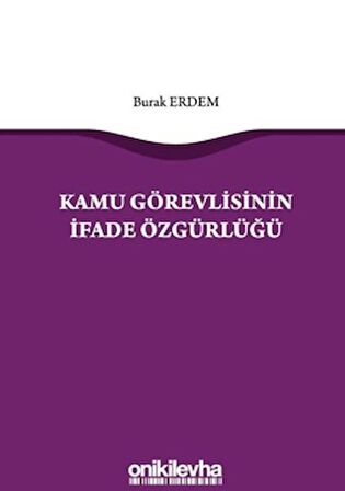 Kamu Görevlisinin İfade Özgürlüğü