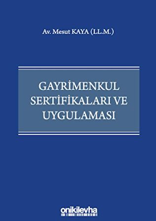Gayrimenkul Sertifikaları ve Uygulaması